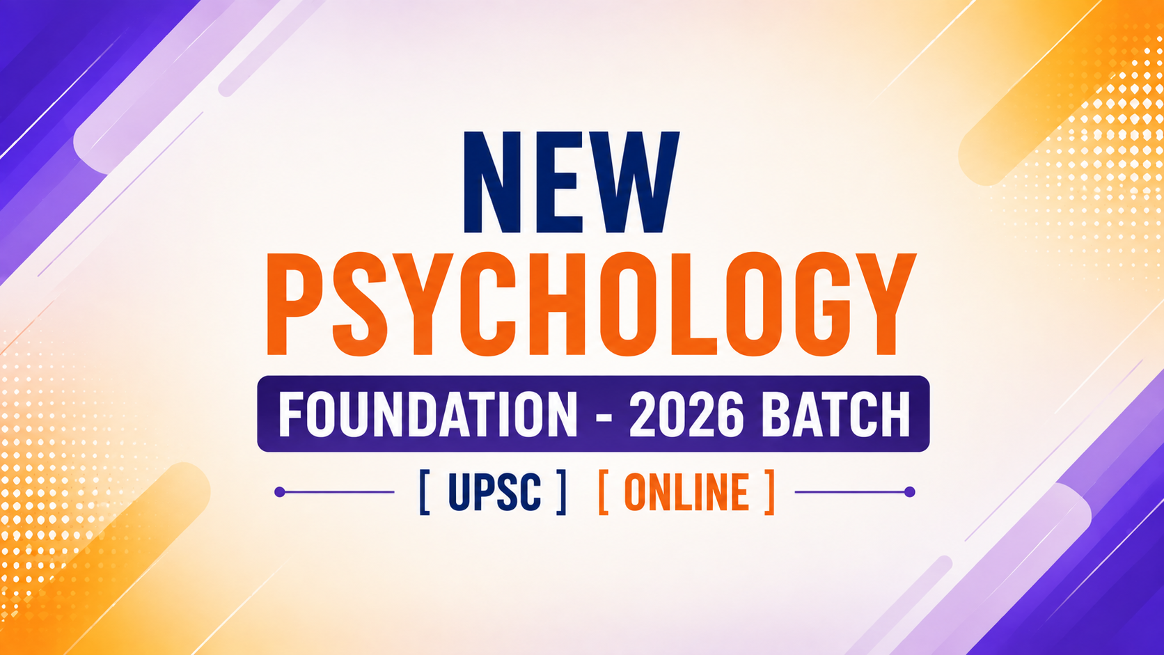 New Psychology Foundation - 2026 Batch